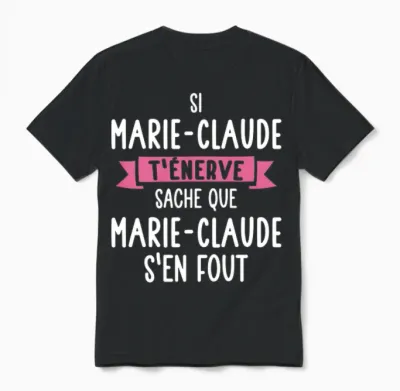 Marie-Claude Women's Gift Humour Personalised Name Unisex T-Shirt - Black