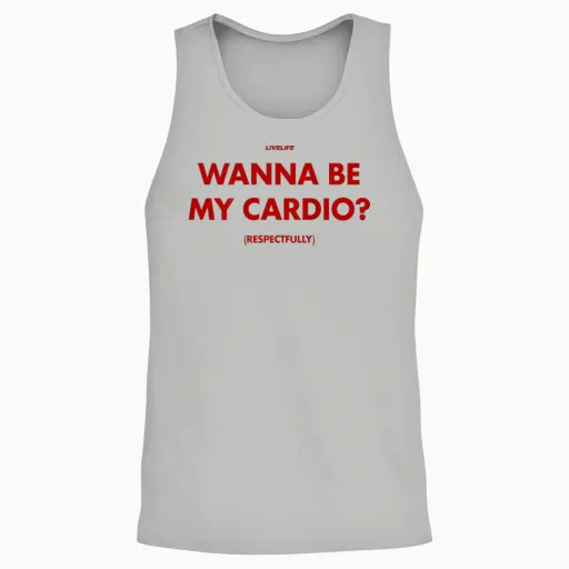 Wanna Be My Cardio? Respectfully X Only Love Date Fans Back Unisex Tank Top - Ash