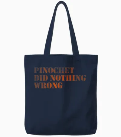 Pinochet Did Nothing Wrong Tote Bags - Navy