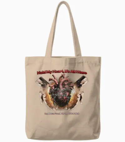 Hold My Heart, It's All I Have Tote Bags - Natural