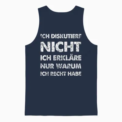 Lustiger Spruch Ich Diskutiere Nicht Erkläre Ich Recht Habe Unisex Tank Top - Navy