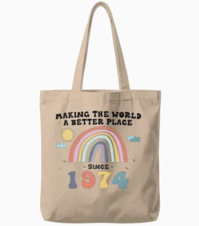 Making the World a Better Place Since 1974, 49th Tote Bags - Natural