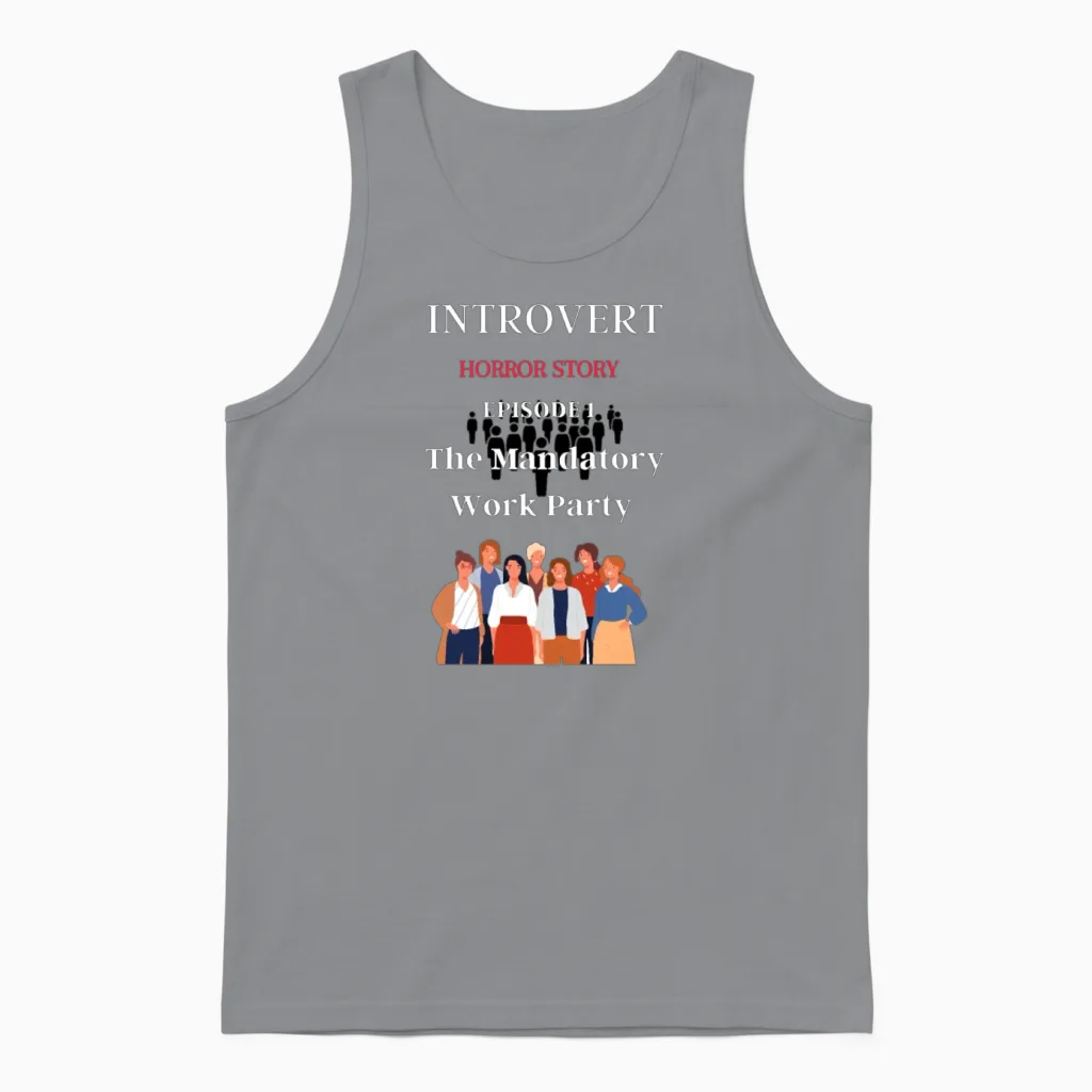 Funny Introvert Unisex Tank Top in Sport Grey