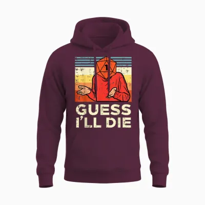 Rpg Gamer 1 Guess Ill Die Retro Men Boys Unisex Hoodie - Maroon