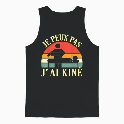 Je Peux Pas J'ai Kiné Massage Physiotherapist Humour Unisex Tank Top - Black