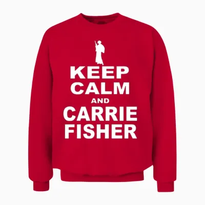 Keep Calm and Carrie Fisher Unisex Sweatshirt - Red