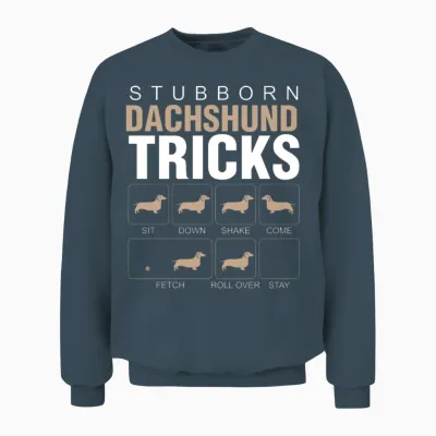 Stubborn Dachshund Tricks Unisex Sweatshirt - Dark Heather