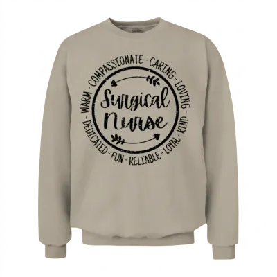 Surgical Nurse Life Nursing Squad Appreciation Unisex Sweatshirt - Sand