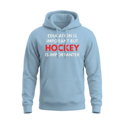 Education Is Important but Hockey Is Importanter Unisex Hoodie - Light Blue