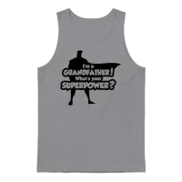 Grandfather - Im a Grandfather! Whats Your Super Unisex Tank Top - Sport Grey – 1