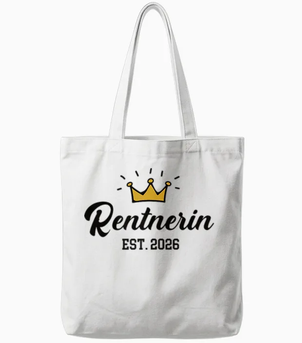 Rentnerin 2026 Rentenbeginn Rente 26 Ruhestand Pensionärin Tote Bags in White