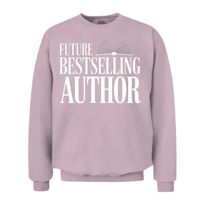 Future Bestselling Author Unisex Sweatshirt - Light Pink