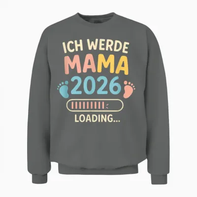 Ich Werde Mama 2026 Loading... - 2025 Loading Unisex Sweatshirt - Graphite Heather