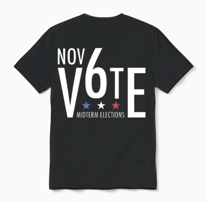 November 6th Vote Midterm Elections Unisex T-Shirt in Black