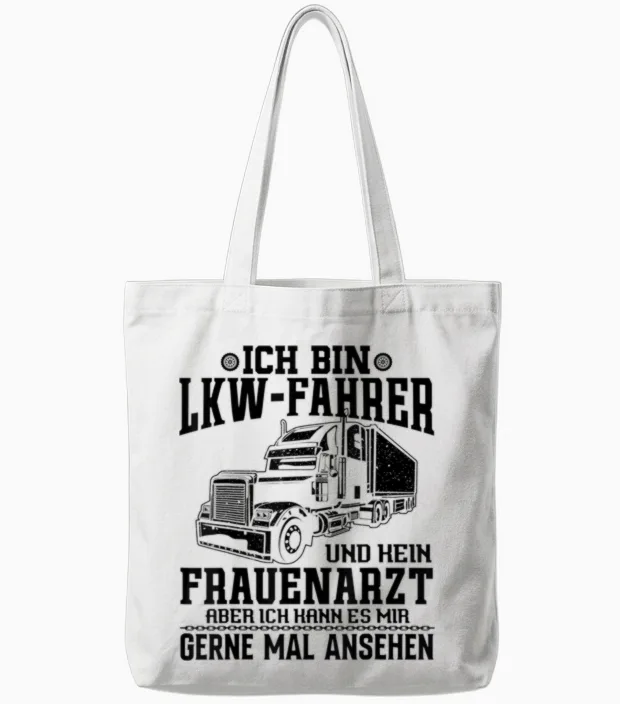 Lkw Fahrer Spruch Geschenk Lustiger Spruch Geschenkidee Für Tote Bags in White