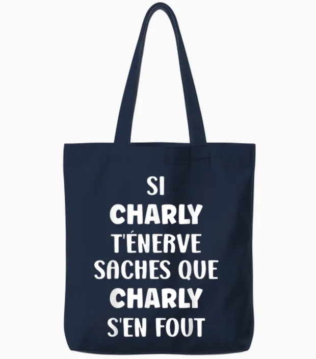 Name Si Charly You Nerve Humour Charly T-Shirt, Black, S Tote Bags in Navy
