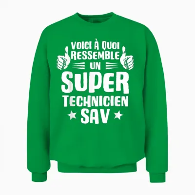 Here's What a Super Technician Sav T-Shirt Looks Like Unisex Sweatshirt - Irish Green