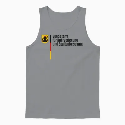 German Federal Office for Pipe Laying and Crevice Research Funny T-Shirt, Gray Unisex Tank Top - Sport Grey