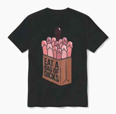 Eat a Bag of Dicks Unisex T-Shirt - Black