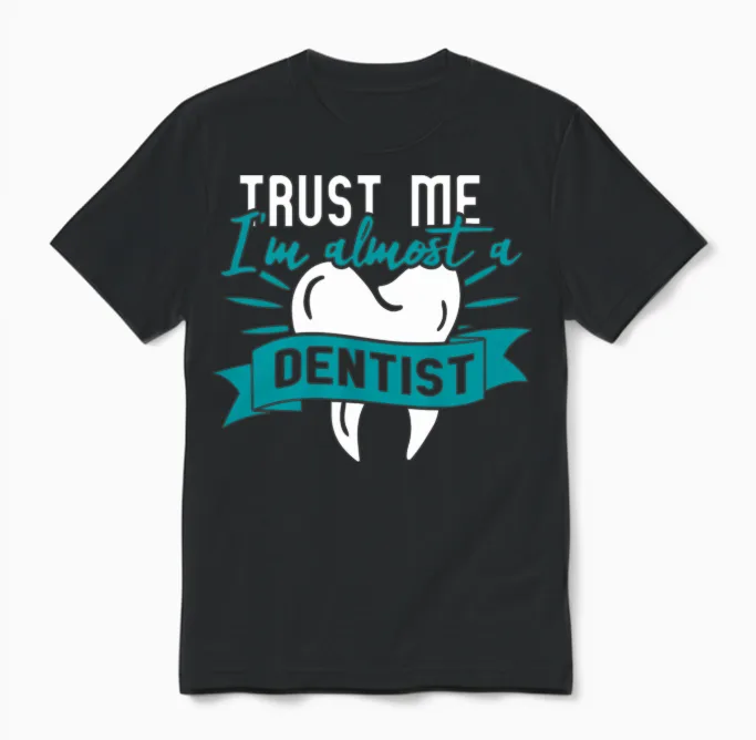Dental Student Funny - School & Graduation Unisex T-Shirt in Black