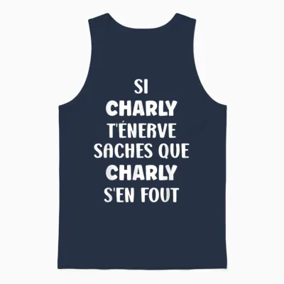 Name Si Charly You Nerve Humour Charly T-Shirt, Black, S Unisex Tank Top - Navy
