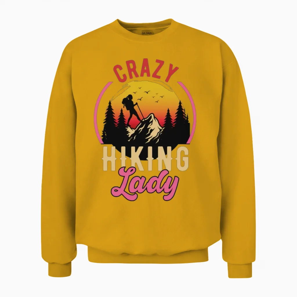 Crazy Hiking Lady, Woman Fun Hiking Unisex Sweatshirt in Gold