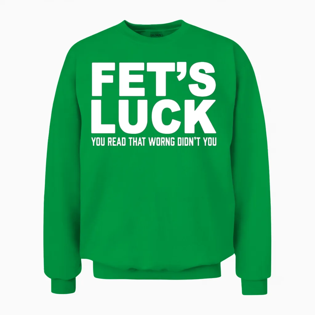 Funny Fets Luck Unisex Sweatshirt in Irish Green