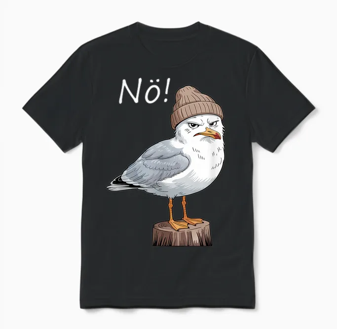 Lustig Möwen Spruch Einfach Nö Norddeutsch Küstenmotiv Möwen Unisex T-Shirt in Black