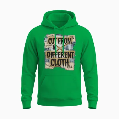 Cut from a Different Cloth Tshirt Men Women Urban Hip Hop Unisex Hoodie - Irish Green