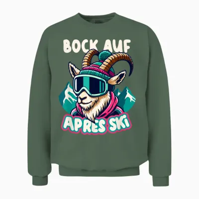 Winter Party Outfit Bock Auf Apres Ski Unisex Sweatshirt - Military Green