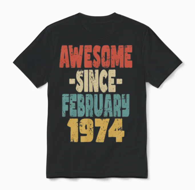 Awesome February 1974 Unisex T-Shirt in Black
