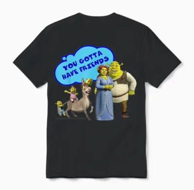 Shrek Donkey You Gotta Have Friends Bubble Text Unisex T-Shirt - Black