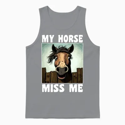 Funny Horse Saying Unisex Tank Top - Sport Grey