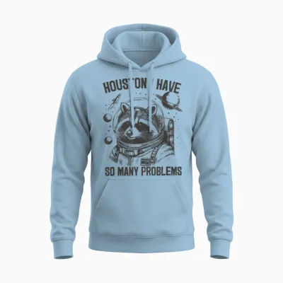 Houston I Have So Many Problems Vintage Space Raccoon Unisex Hoodie - Light Blue