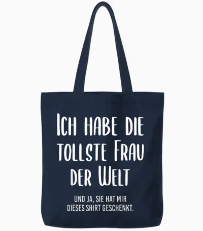 Funny T-Shirt with German Text "ich Habe Die Tollste Frau Der Welt", Black, S Tote Bags - Navy