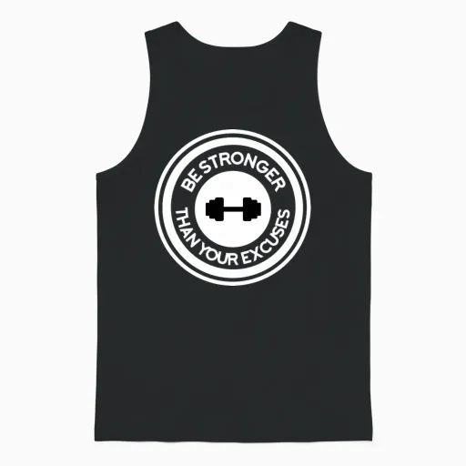 Be Stronger Than Your Excuses - Sport Motivation Unisex Tank Top in Black