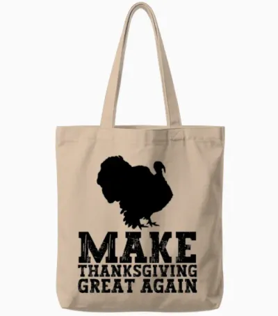 Funny Thanksgiving Quote Cool Thanksgiving Turkey Tote Bags - Natural