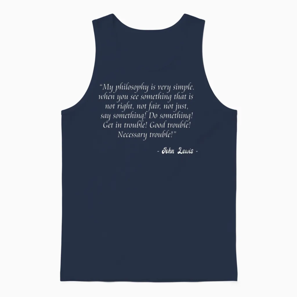 John Lewis - Good Trouble - Necessary Trouble Unisex Tank Top in Navy