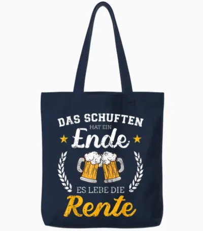 Schuften Hat Eine Ende Es Lebe Rente Für Rentner Ruhestand Tote Bags - Navy