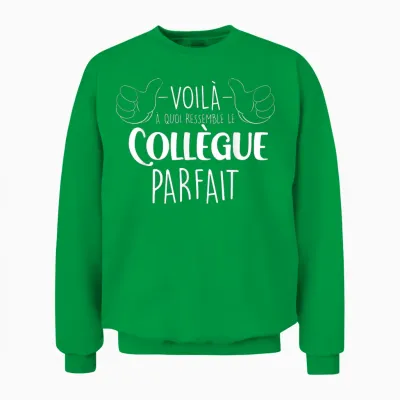 Colleague Perfect Man Who Rips Great Gift Nice T-Shirt, Black, S Unisex Sweatshirt - Irish Green