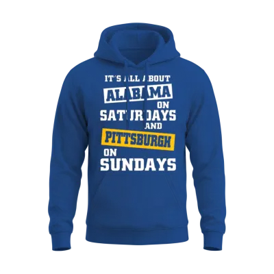 Pittsburgh - It's All About Alabama on Saturdays Unisex Hoodie - Royal