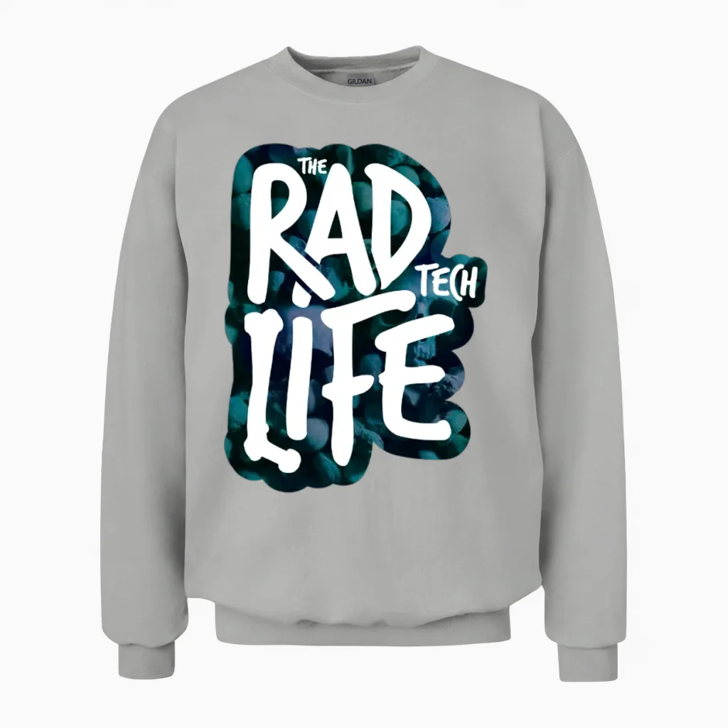 The Rad Tech Life Unisex Sweatshirt - Ash