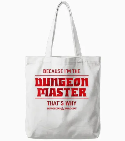 Dungeons & Dragons Because I'm the Dungeon Master Short Sleeve Tote Bags - White