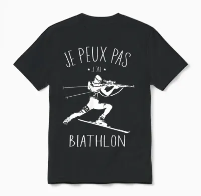 J'peux Pas J'ai Biathlon T-Shirt Gift Humour Sport T-Shirt, Black, S Unisex T-Shirt - Black