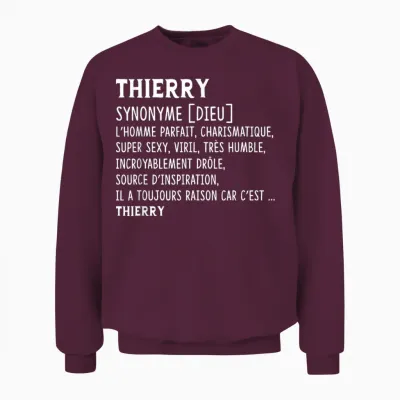 Man Humor Name Custom Thierry Definition T-Shirt, Black, S Unisex Sweatshirt - Maroon