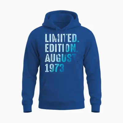 Août 1973 Anniversaire Année 1973 édition Limitée Unisex Hoodie - Royal