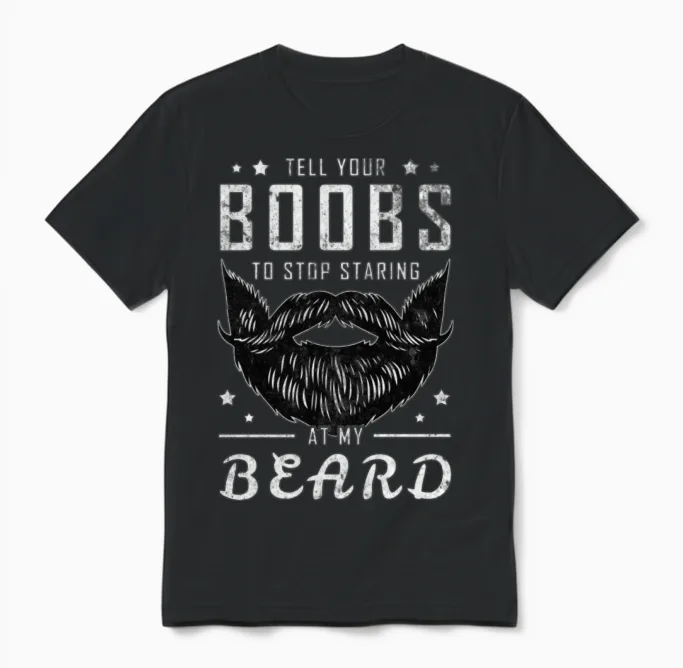 Beard Funny Saying, Bearded Dirty Gift Idea Unisex T-Shirt in Black