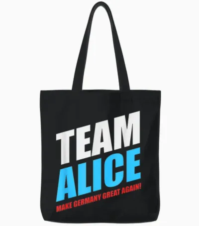 Make Germany Great Again – Team Alice Weidel Tote Bags - Black