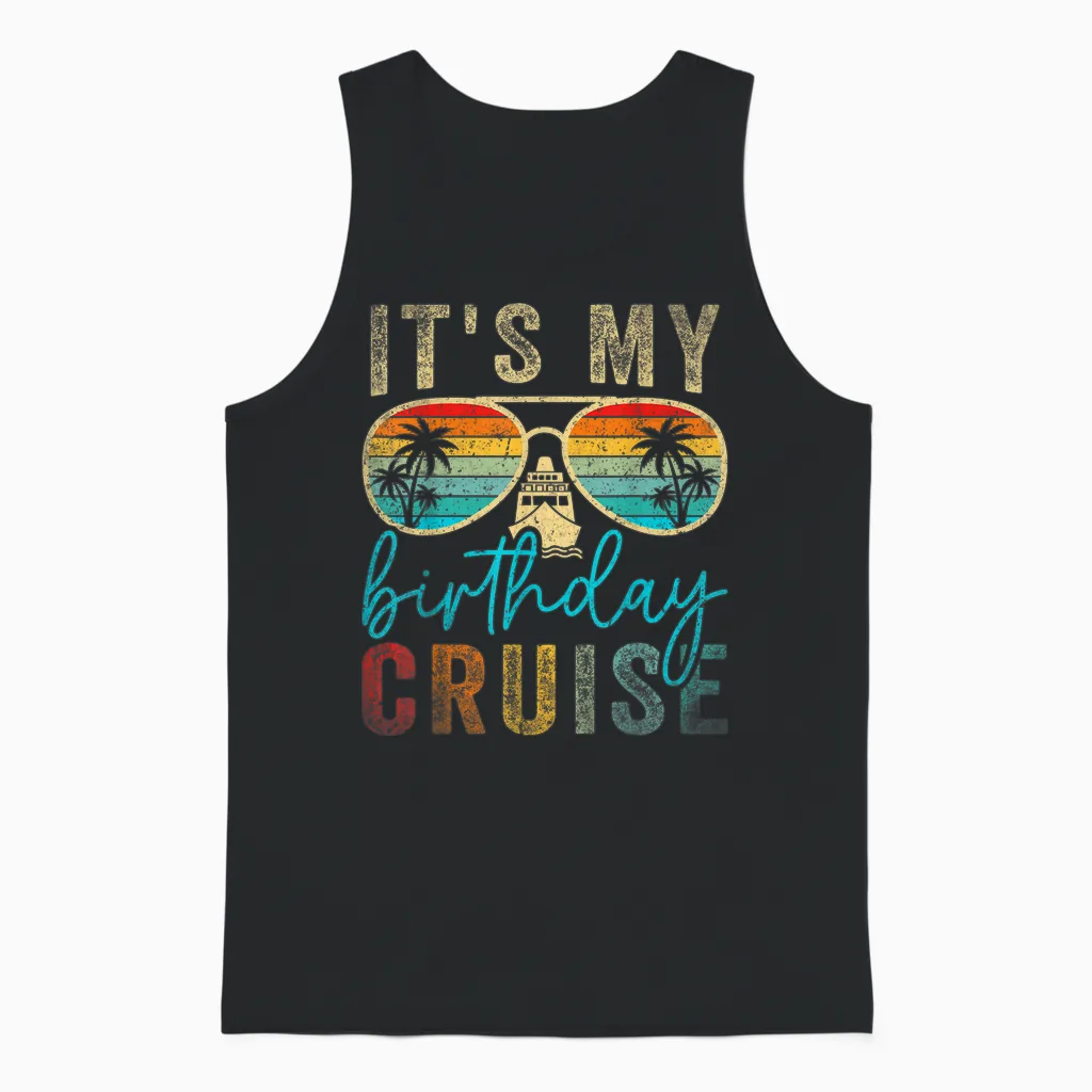 Family Birthday Cruising Sunglasses It's My Birthday Cruise Unisex Tank Top in Black
