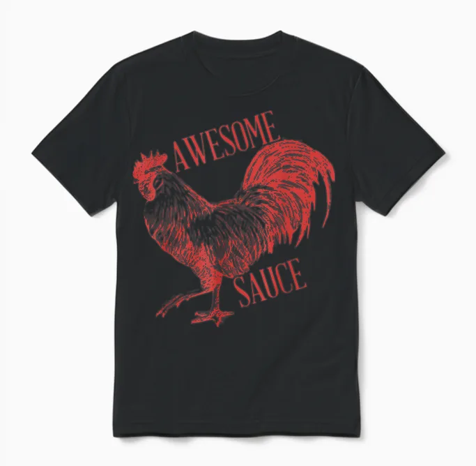 Awesome Sauce with Picture of Rooster Unisex T-Shirt in Black